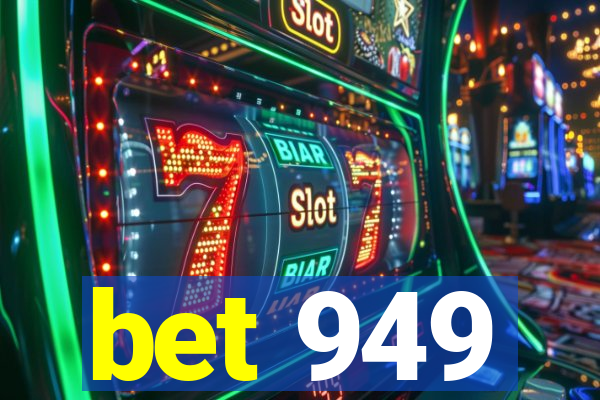 bet 949